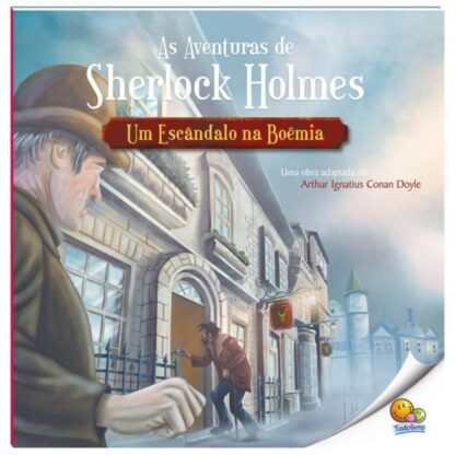 Livro as aventuras de Sherlock Holmes um escândalo na boêmia - Todolivro