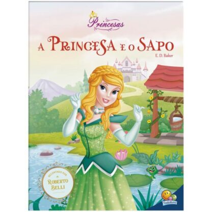 Livro meu sonho de princesa e o sapo - Todolivro