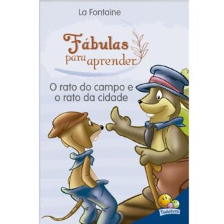 Livro fábulas para aprender o rato do campo e o rato da cidade - Todolivro