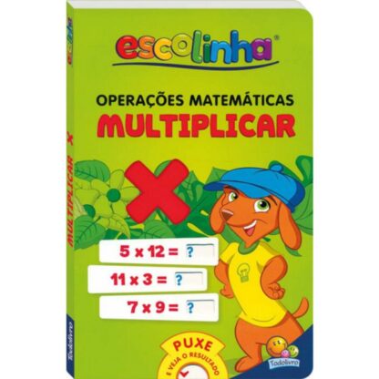 Livro operações matemáticas multiplicar - puxe e veja o resultado - Todolivro