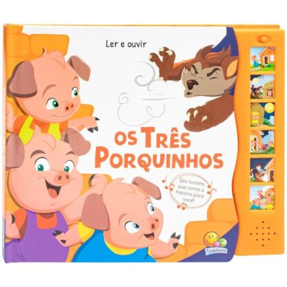 Livro ler e ouvir - Os três porquinhos - Todolivro