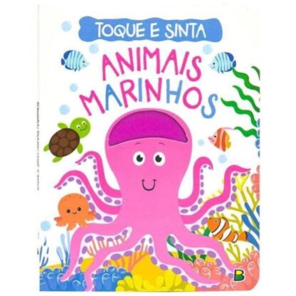Livro sensorial animais marinhos toque e sinta - Todolivro